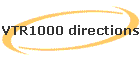 VTR1000 directions